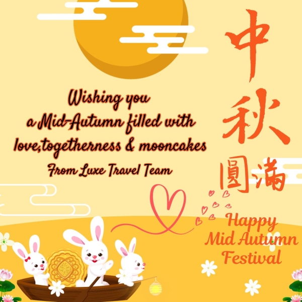 🏮Mid-Autumn Festival & National Day Holidays - Change In Operations Hours | Luxe Travel